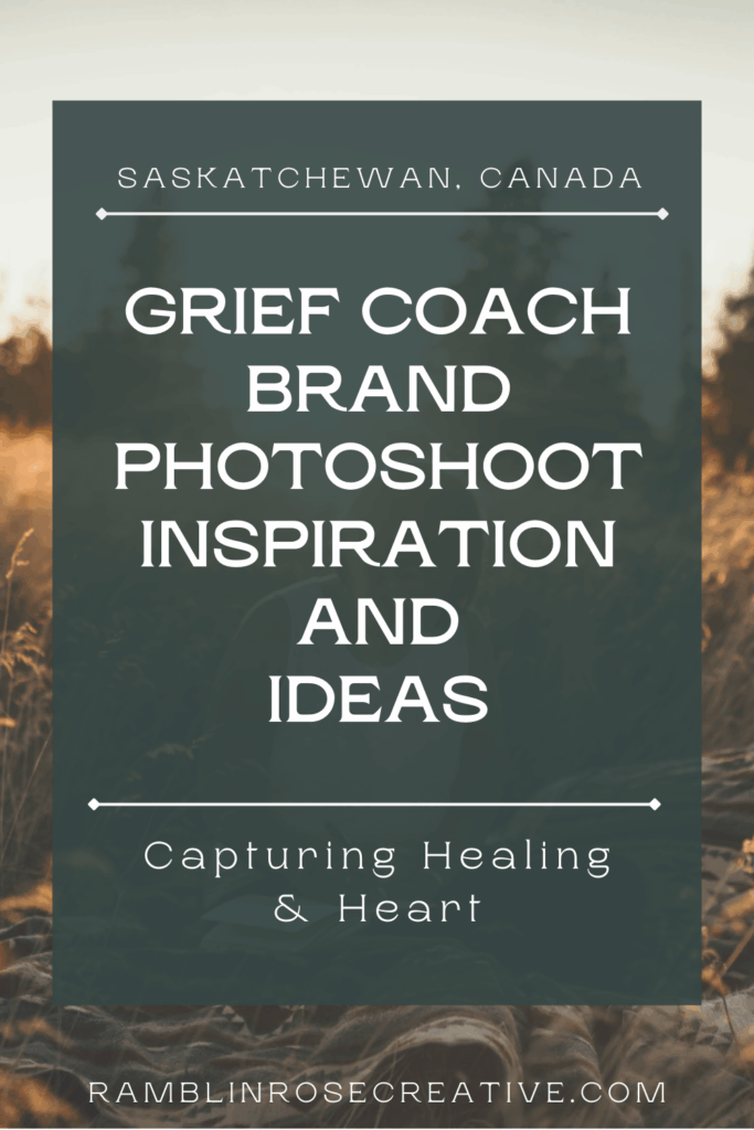 ideas and inspiration for photos for a grief coach in cypress hills sask